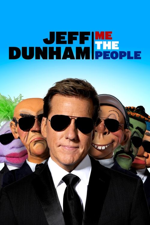 Movie poster for Jeff Dunham: Me the People (2022)