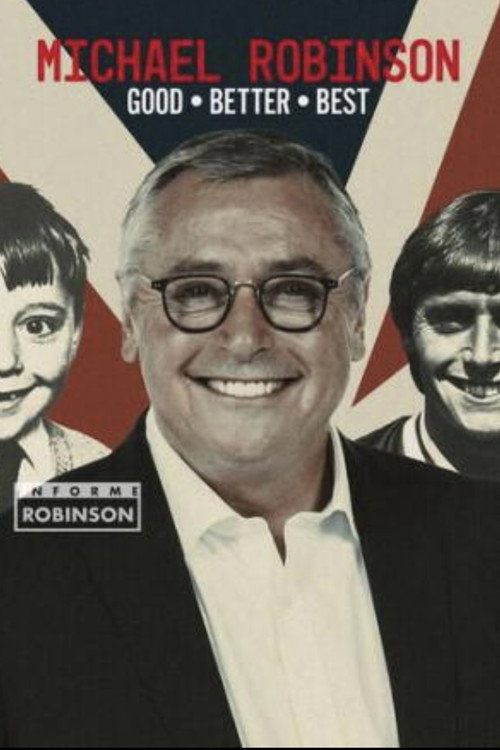 Movie poster for Michael Robinson - Good, Better, Best (2020)