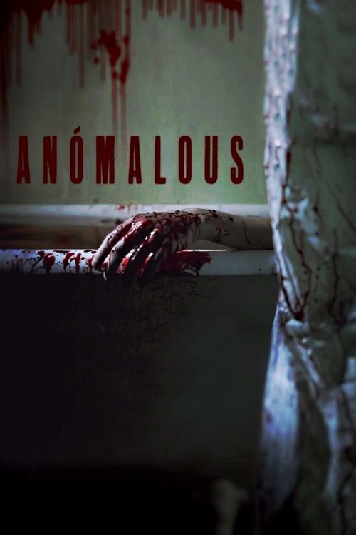 Movie poster for Anomalous (2016)