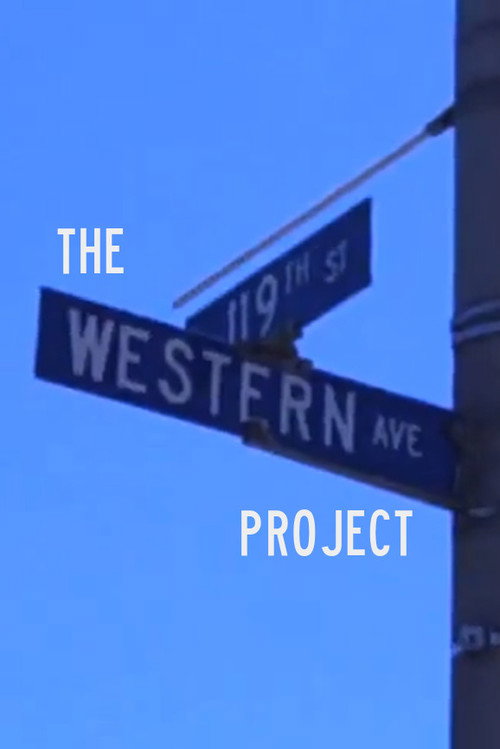 Movie poster for The Western Avenue Project