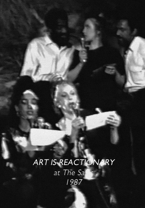 Movie poster for Art Is Reactionary (1987)