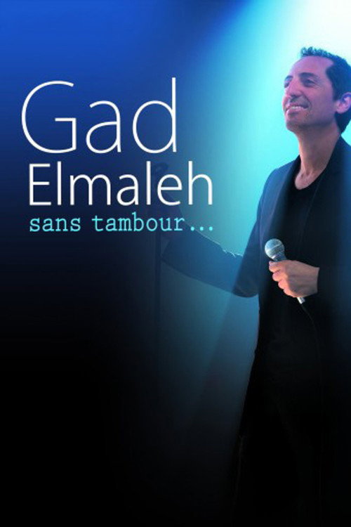 Movie poster for Gad Elmaleh : Sans tambour... (2014)