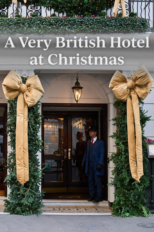 Movie poster for A Very British Hotel at Christmas (2024)