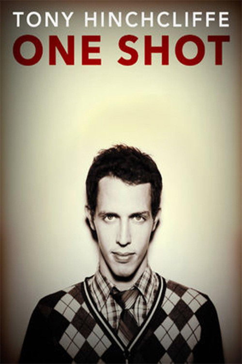 Movie poster for Tony Hinchcliffe: One Shot (2016)