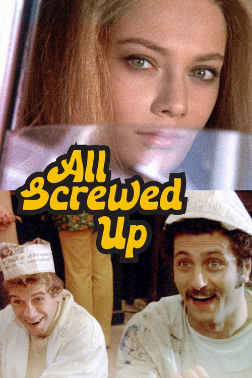 Movie poster for All Screwed Up (1974)