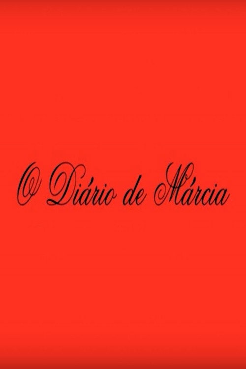 Movie poster for O Diário de Márcia (2011)