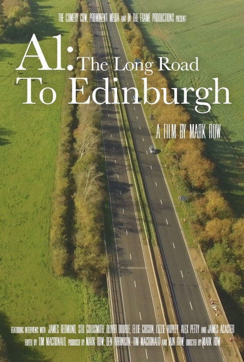 Movie poster for A1: The Long Road to Edinburgh (2018)