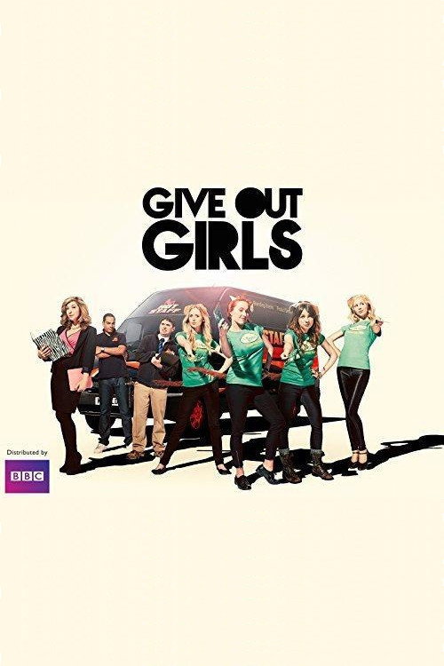 Series poster for Give Out Girls (2014)
