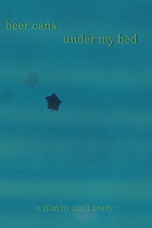Movie poster for beer cans under my bed (2024)