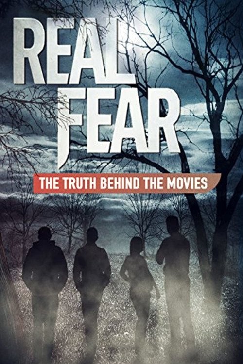 Movie poster for Real Fear: The Truth Behind the Movies (2012)