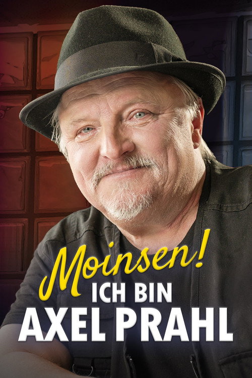Movie poster for Moinsen! Ich bin Axel Prahl (2025)