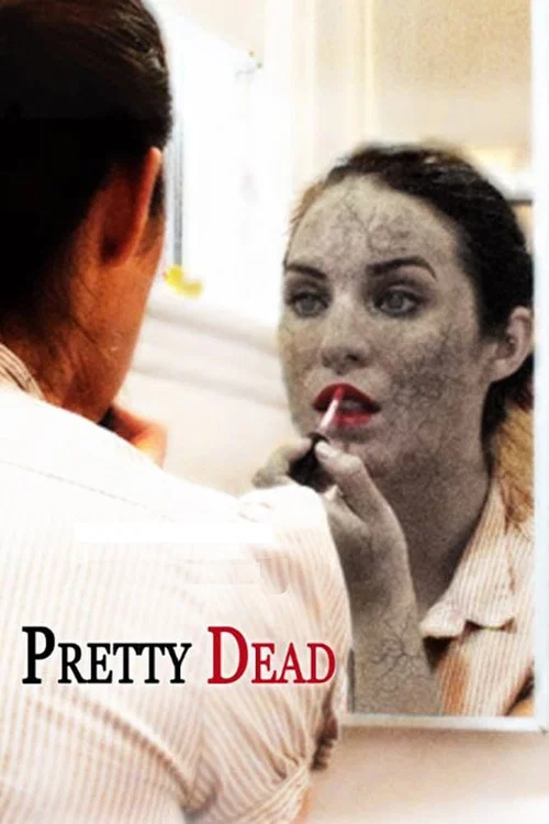 Movie poster for Pretty Dead (2013)