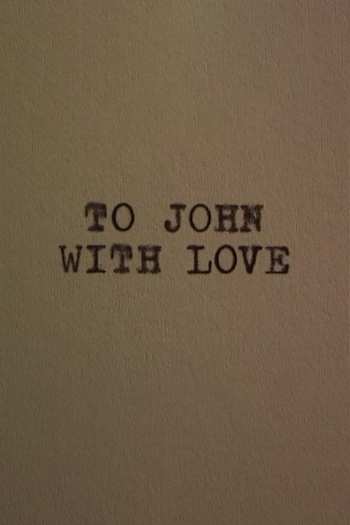 Movie poster for To John With Love (2006)