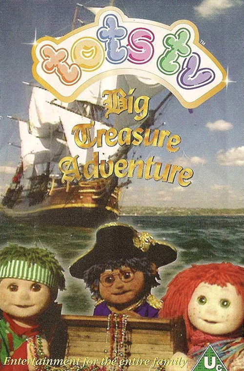 Movie poster for Tots TV: Big Treasure Adventure (1997)