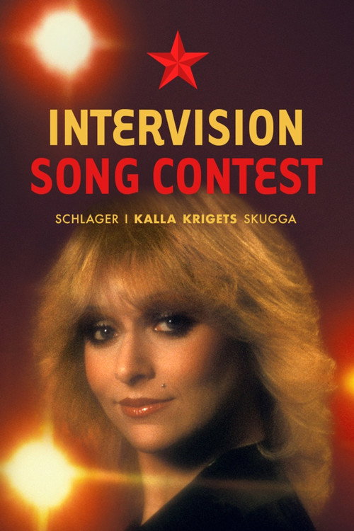 Movie poster for Intervision Song Contest - schlager i kalla krigets skugga (2022)