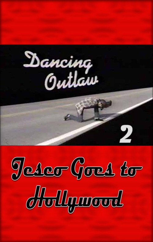 Movie poster for Dancing Outlaw II: Jesco Goes to Hollywood (1999)