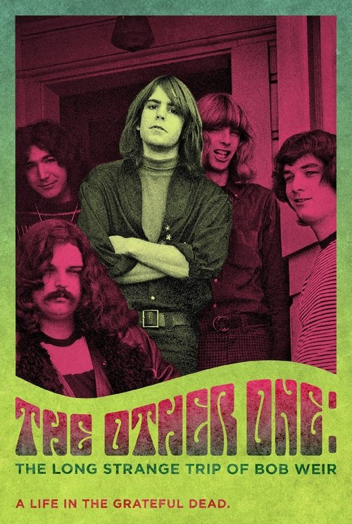 Movie poster for The Other One: The Long, Strange Trip of Bob Weir (2014)