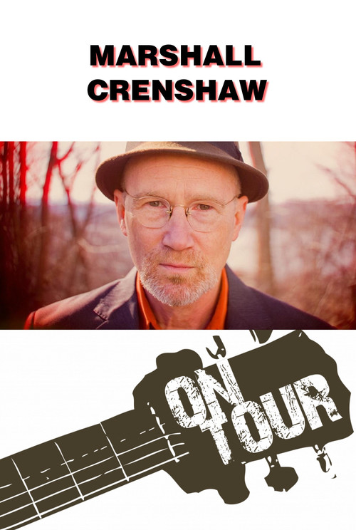 Movie poster for On Tour: Marshall Crenshaw (2013)