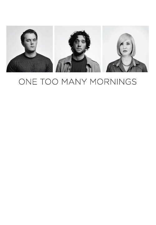 Movie poster for One Too Many Mornings (2010)