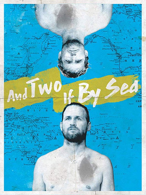 Movie poster for And Two If By Sea: The Hobgood Brothers (2019)