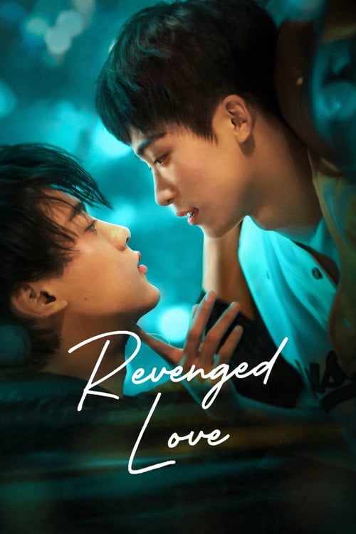 Series poster for Revenged Love (2025)
