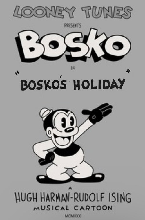 Movie poster for Bosko's Holiday (1931)