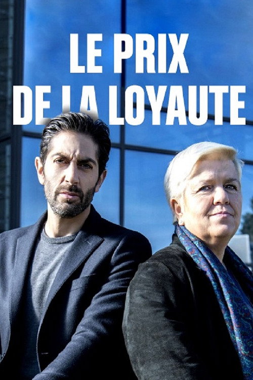 Movie poster for Le Prix de la loyauté (2019)