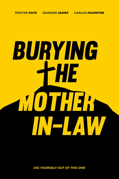 Movie poster for Burying The Mother In-Law (2019)