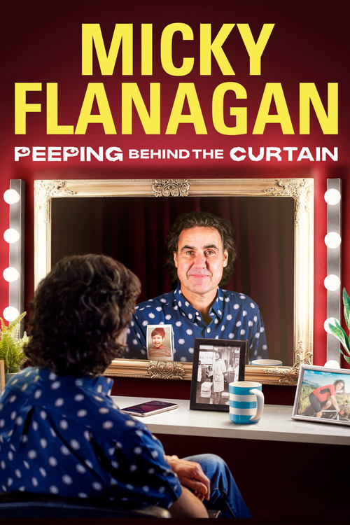 Movie poster for Micky Flanagan: Peeping Behind the Curtain (2020)