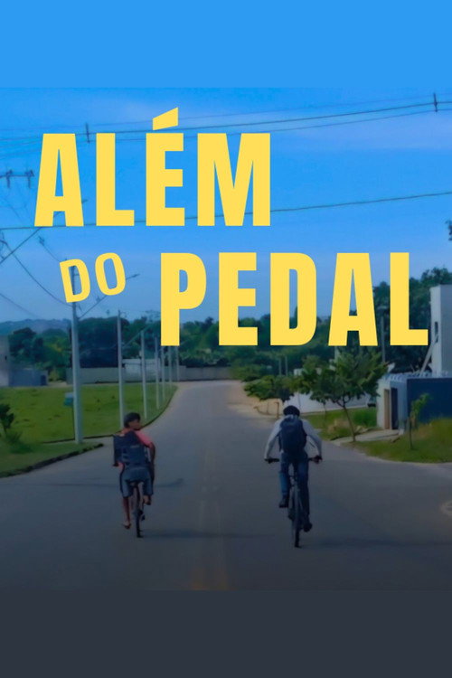 Movie poster for Além Do Pedal (2024)