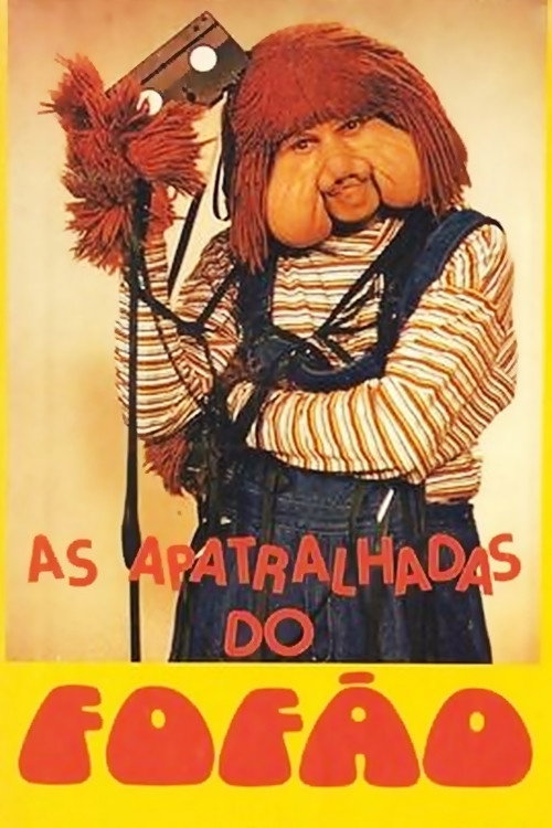 Movie poster for As Apatralhadas do Fofão (1987)