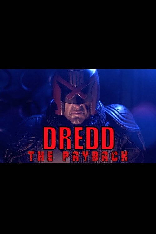 Movie poster for Dredd: The Payback (2016)