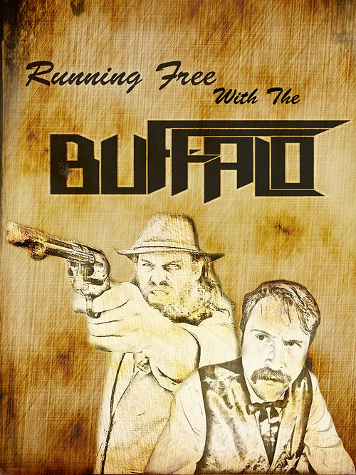 Movie poster for Running Free with the Buffalo (2021)