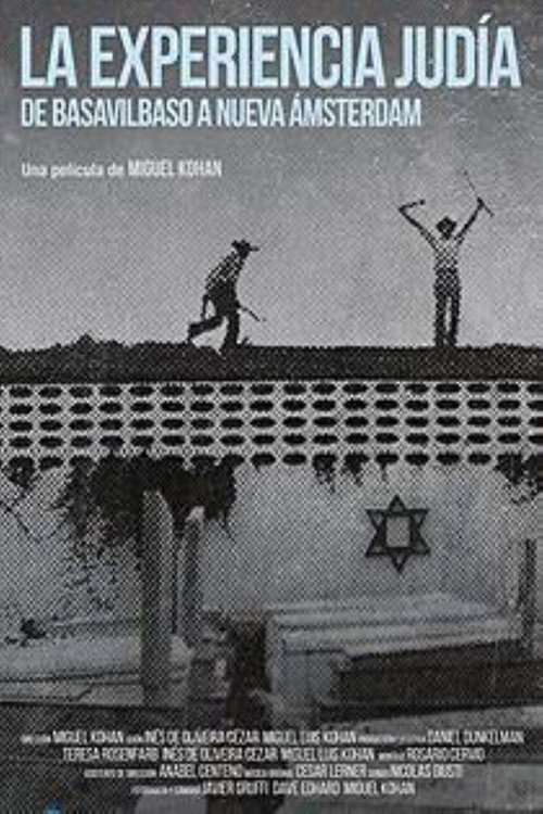 Movie poster for The Jewish Experience, from Basavilbaso to New Amsterdam (2019)