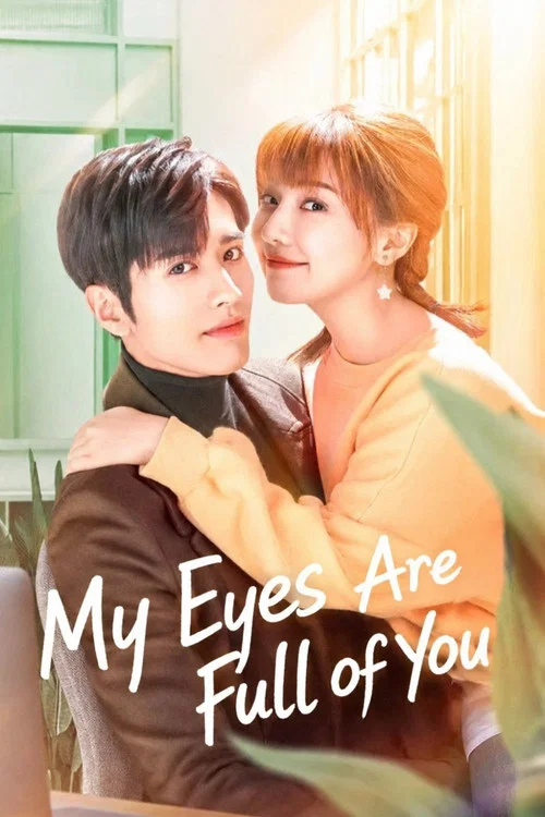 Series poster for My Eyes Are Full of You (2022)