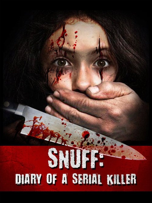 Movie poster for Snuff: Diary of a Serial Killer (2016)