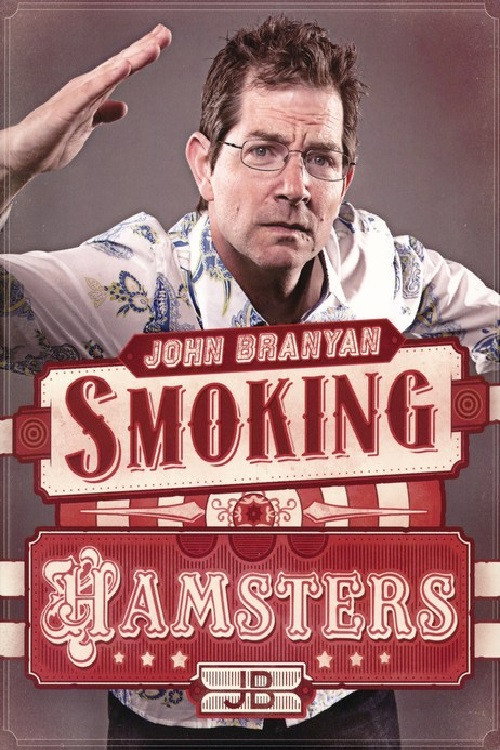 Movie poster for John Branyan: Smoking Hamsters (2014)