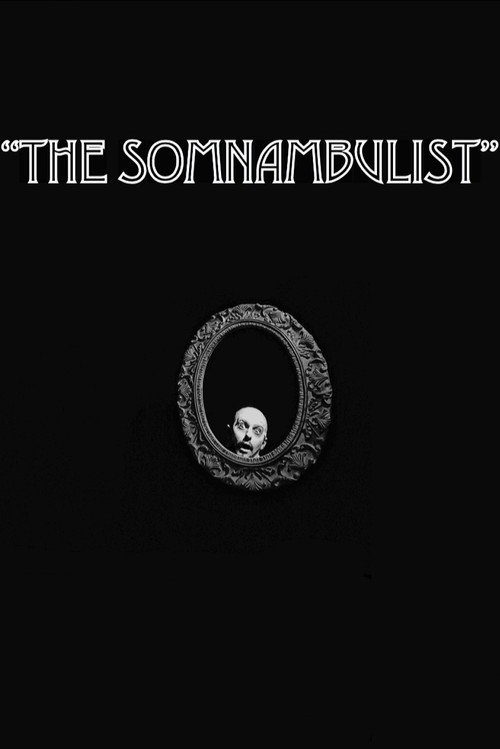 Movie poster for The Somnambulist (2021)