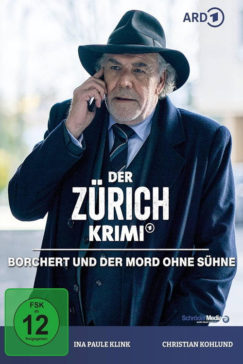 Movie poster for Der Zürich-Krimi: Borchert und der Mord ohne Sühne (2023)