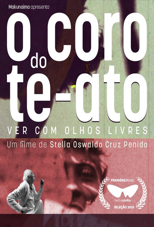 Movie poster for O Coro do Te-Ato (2023)