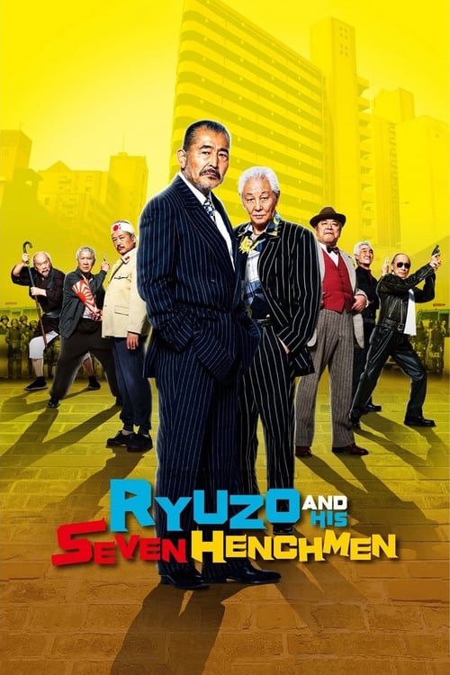 Movie poster for Ryuzo and the Seven Henchmen (2015)