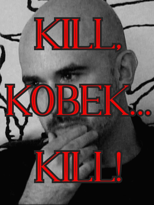 Movie poster for Kill, Kobek... Kill! (2020)