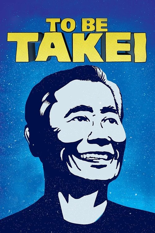 Movie poster for To Be Takei (2014)