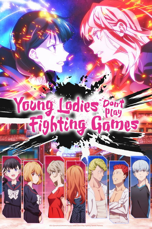 Series poster for Young Ladies Don't Play Fighting Games (2026)
