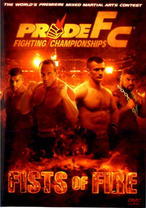 Movie poster for Pride 29: Fists Of Fire (2005)