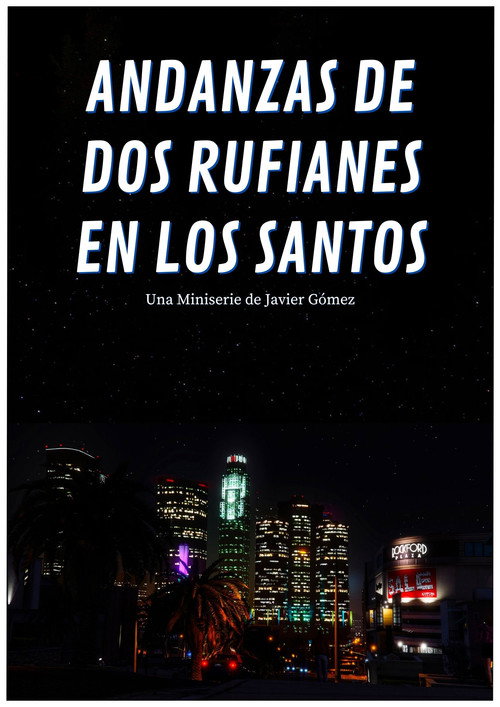 Movie poster for Andanzas de dos rufianes en Los Santos (2021)