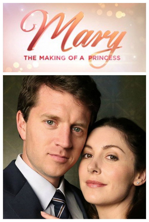 Movie poster for Mary: The Making of a Princess (2015)