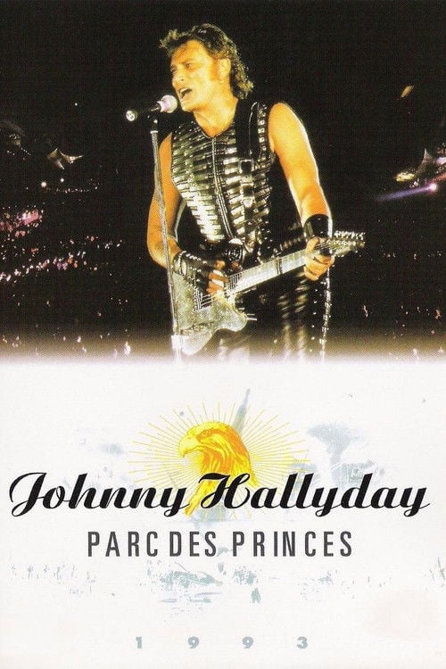 Movie poster for Johnny Hallyday : Parc des Princes 93 (1993)