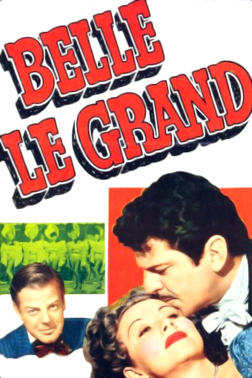 Movie poster for Belle Le Grand (1951)