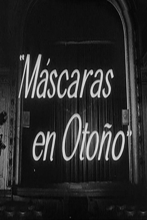 Movie poster for Máscaras en otoño (1964)